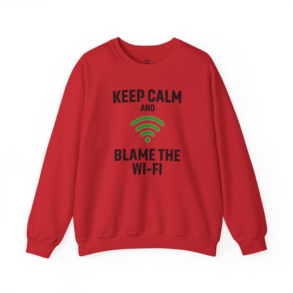 Keep Calm Blame the WiFi Funny  Sweatshirt, Geeky Crewneck, Internet Humor Apparel, Gift for Tech Lovers, Cozy Lounge Wear