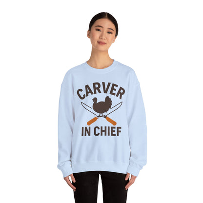 Thanksgiving Carver in Chief Sweatshirt, Funny Thanksgiving Gift, Unisex Crewneck, Holiday Apparel, Family Gathering Outfit