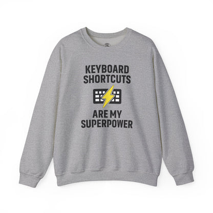 Keyboard Shortcuts Are My Superpower Sweatshirt | Crewneck, Computer Lover Gift, Tech Humor, Geeky Fashion, Office Gift