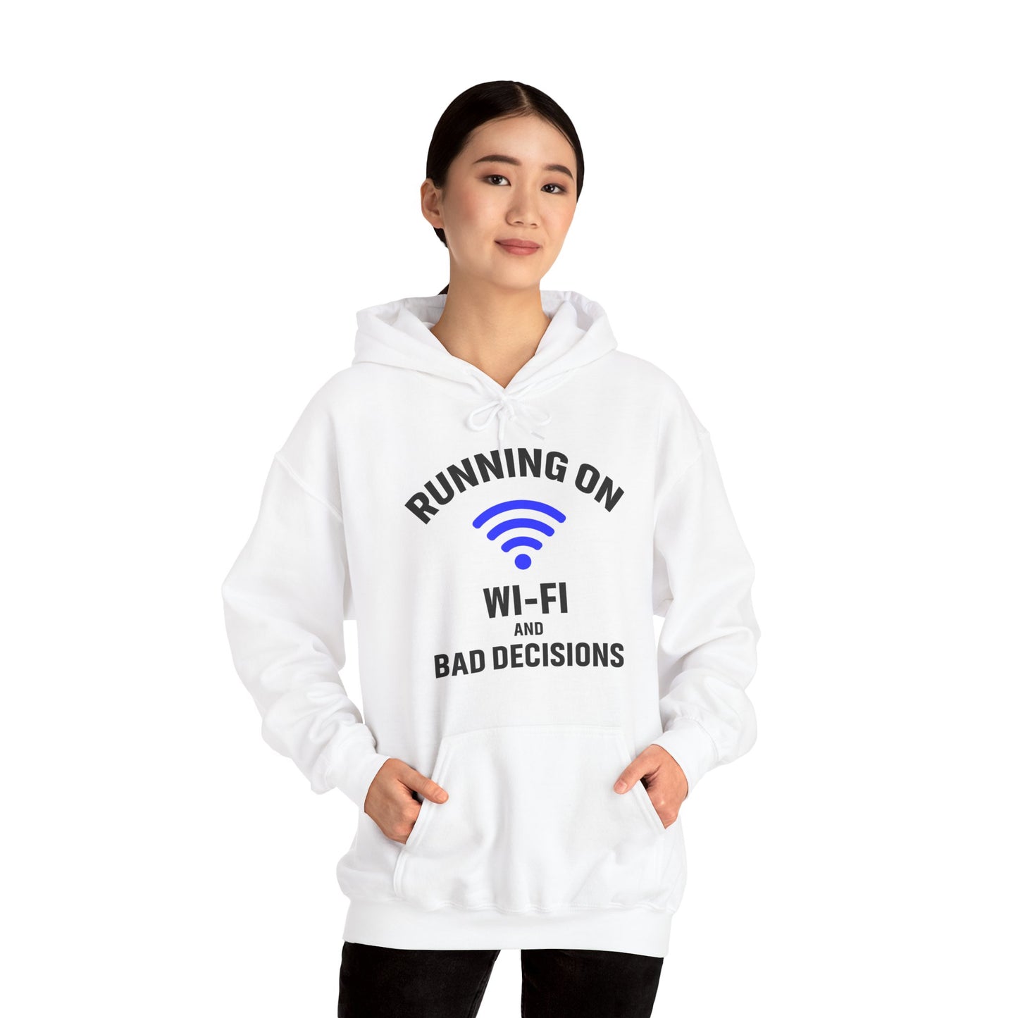 Running On Wi-Fi And Bad Decisions Unisex Hoodie | Fun Sweatshirt for Tech Lovers, Gift for College Students, Tech Humor Gift