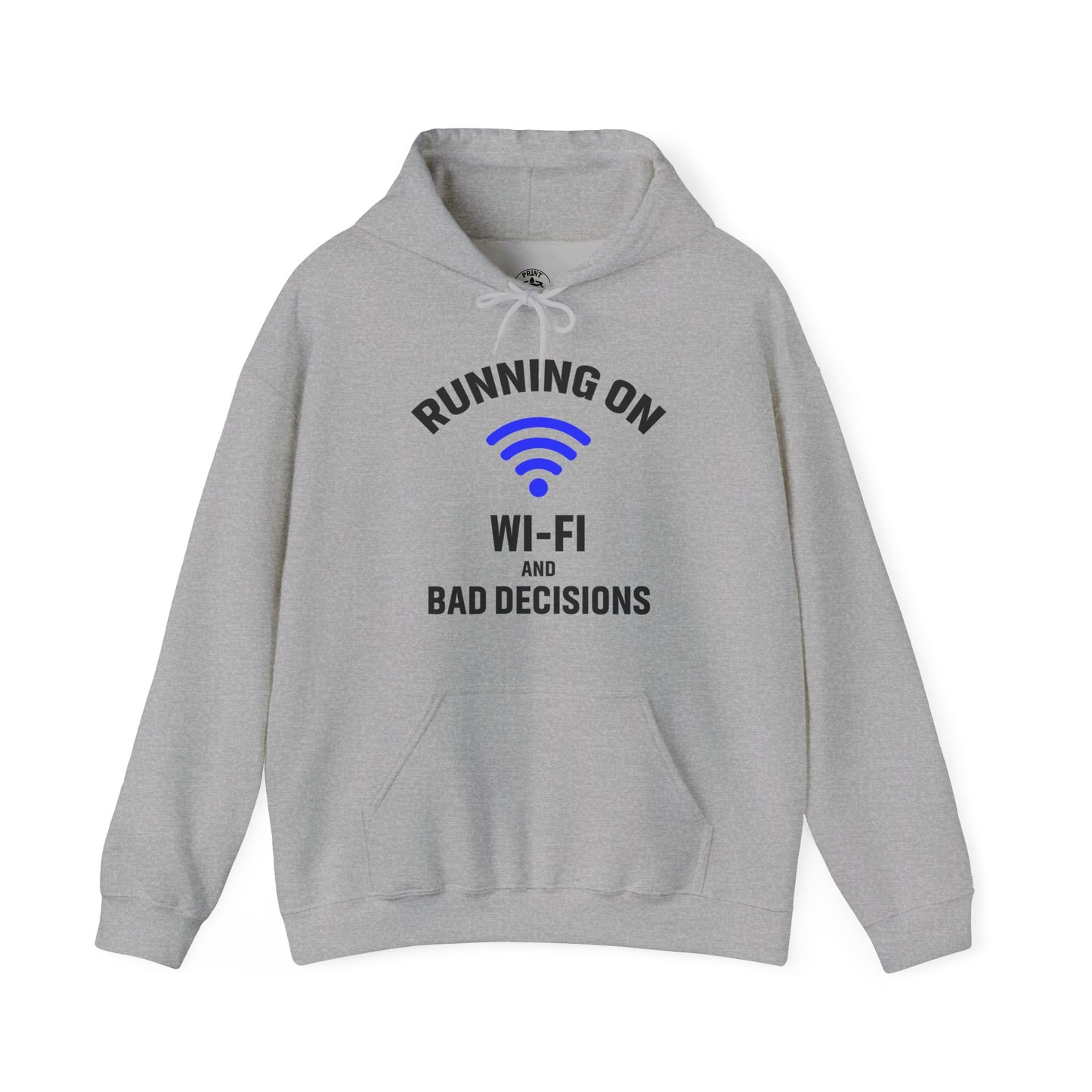 Running On Wi-Fi And Bad Decisions Unisex Hoodie | Fun Sweatshirt for Tech Lovers, Gift for College Students, Tech Humor Gift