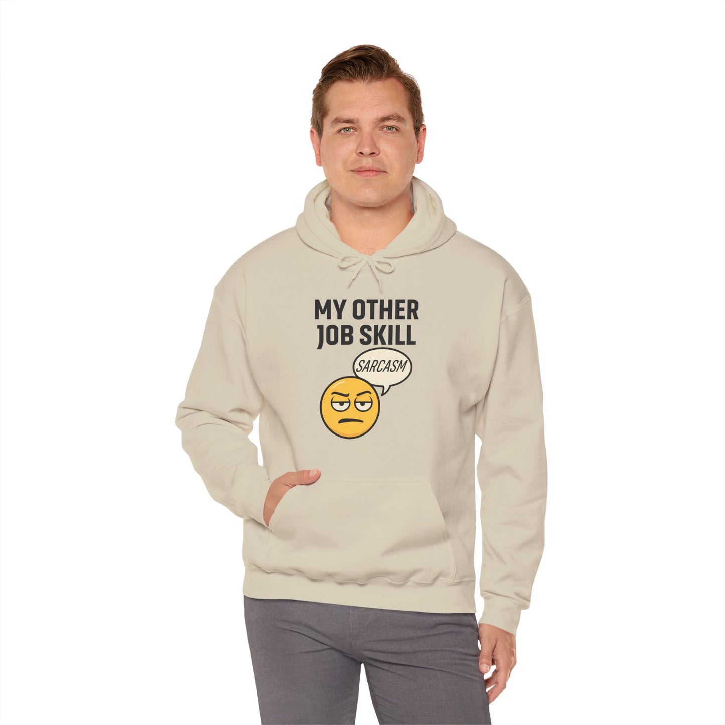 My Other Job Skill Sarcasm Unisex Hoodie | Sarcastic Humor For Everyday Wear, Perfect Gift For Coworker, Office Attire