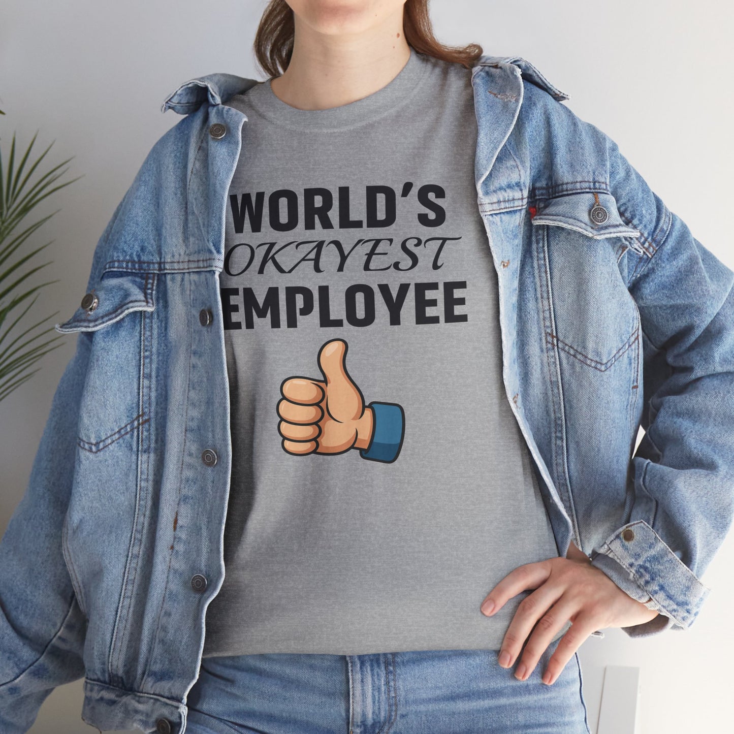 World's Okayest Employee Unisex T-Shirt | Great Gift For Coworker, Office Attire, Casual Wear