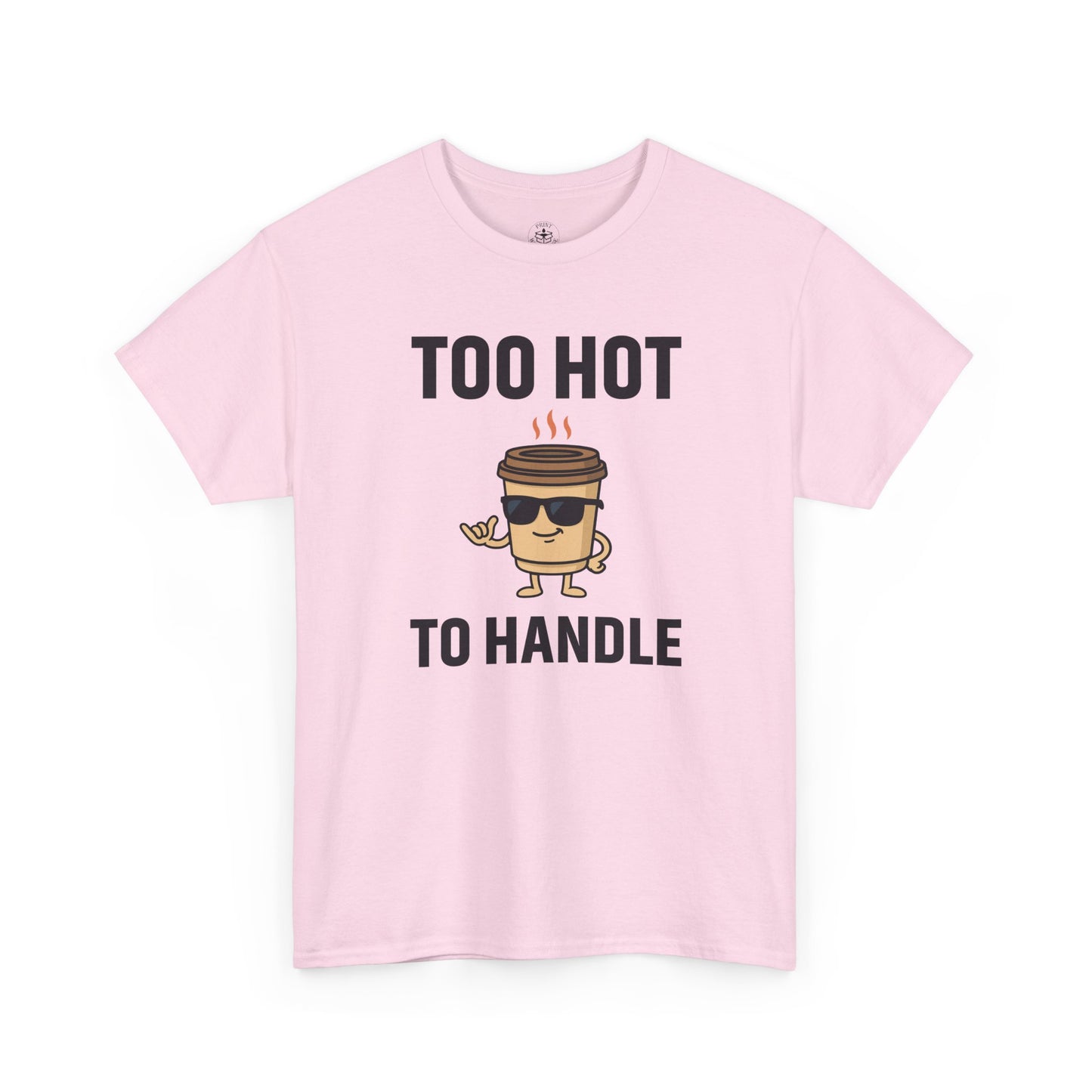 Coffee Cup Guy Too Hot To Handle Unisex T-Shirt | Funny Coffee Shirt, Gift for Baristas,  Funny Shirt for Friends, Office Apparel