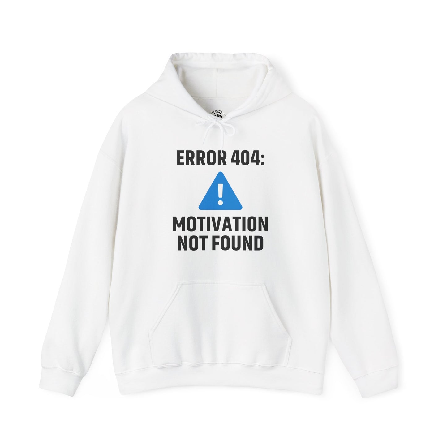 Error 404 Motivation Not Found Unisex Hoodie | Funny Gift, Casual Wear, Unisex Sweatshirt, Cozy Layer, Office Gift