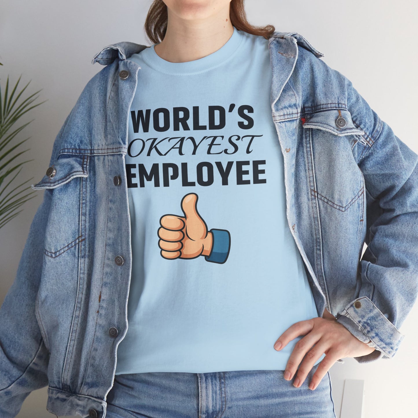 World's Okayest Employee Unisex T-Shirt | Great Gift For Coworker, Office Attire, Casual Wear