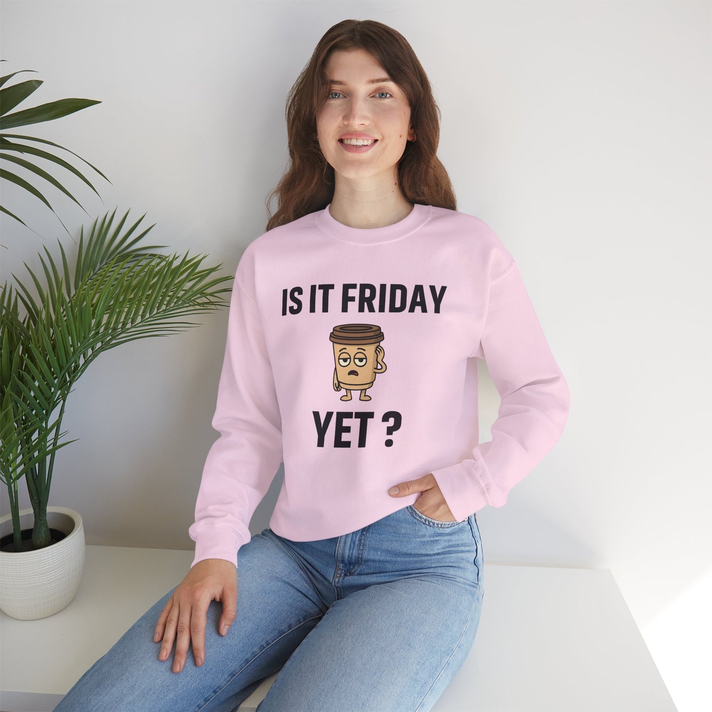Coffee Cup Guy Is It Friday Yet? Unisex Sweatshirt | Great for Coffee Lover's, Perfect for Monday Outfit, Funny Apparel, Awesome Work Attire