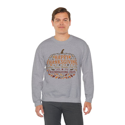 Happy Thanksgiving Friendsgiving 2025 Unisex Sweatshirt | Cozy Fall Apparel, Gift for Friends, Pumpkin Design, Autumn Fashion