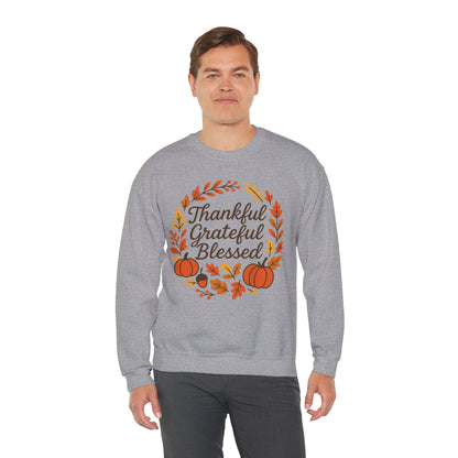 Thankful Grateful Blessed Sweatshirt, Cozy Fall Apparel, Thanksgiving Gift, Unisex Crewneck, Autumn Fashion