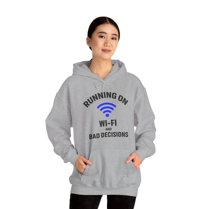 Running On Wi-Fi And Bad Decisions Unisex Hoodie | Fun Sweatshirt for Tech Lovers, Gift for College Students, Tech Humor Gift