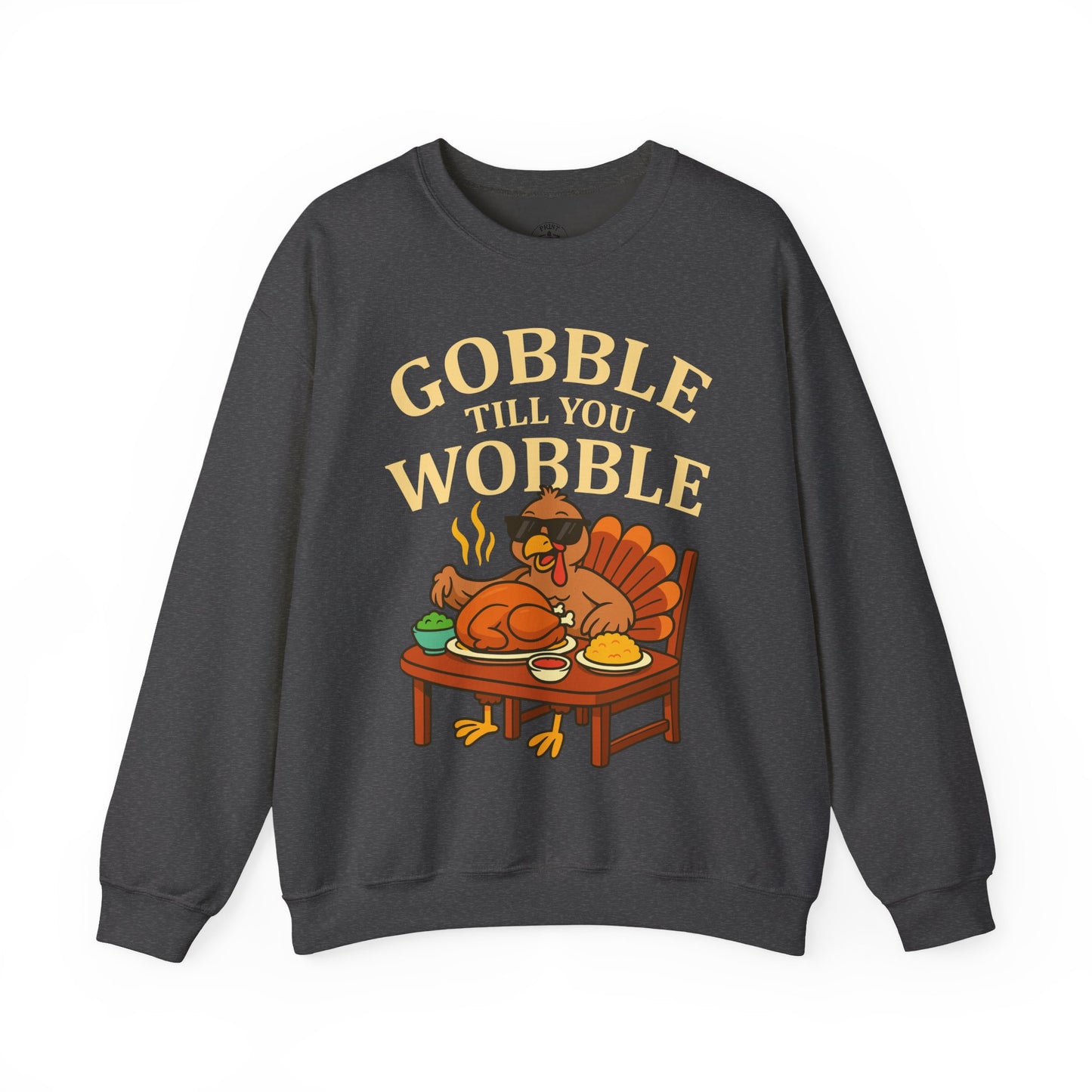 Gobble Till You Wobble Unisex Sweatshirt | Thanksgiving Crewneck, Funny Fall Apparel, Cozy Holiday Gift, Turkey Lover Sweater