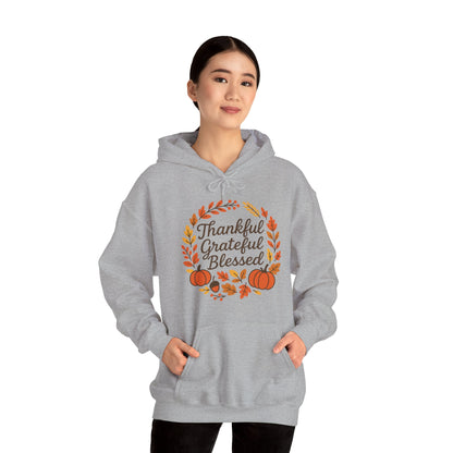Thankful Grateful Blessed Unisex Hoodie | Cozy Fall Sweatshirt, Thanksgiving Gift, Autumn Apparel, Crewneck Sweatshirt