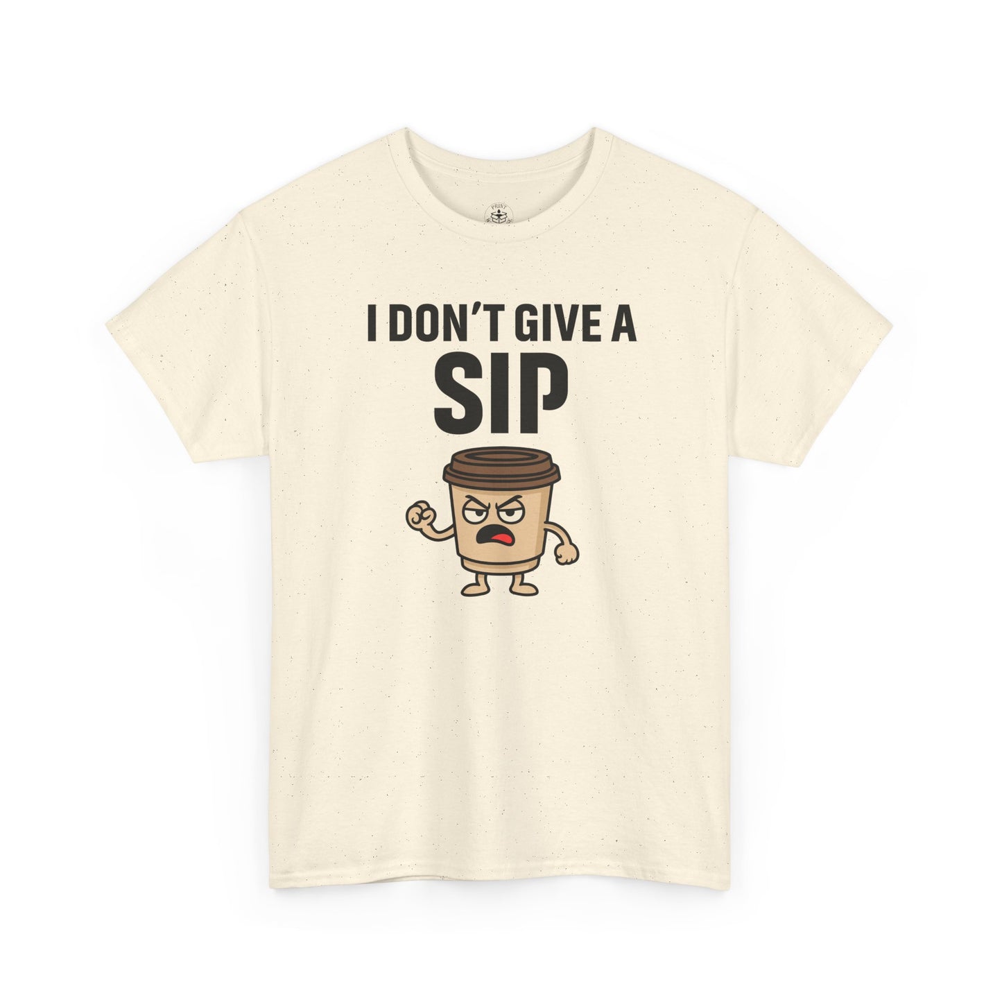 Funny Coffee Tee, I Don't Give a Sip Unisex Shirt, Gift for Coffee Lovers, Humor T-Shirt, Casual Office Wear