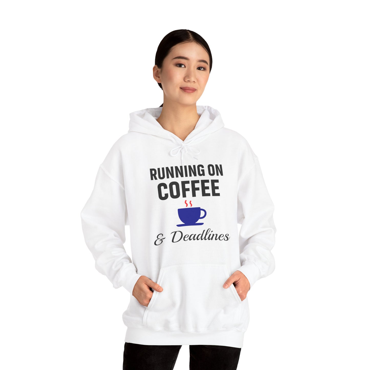 Running On Coffee And Deadlines Unisex Hoodie | Funny Work Apparel, Office Gift, Daily Coffee Humor