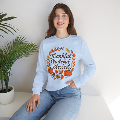 Thankful Grateful Blessed Sweatshirt, Cozy Fall Apparel, Thanksgiving Gift, Unisex Crewneck, Autumn Fashion