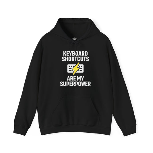 Keyboard Shortcuts Are My Superpower Hoodie | Programmer Gift, Tech Lover Apparel, Office Gift, Geek Fashion