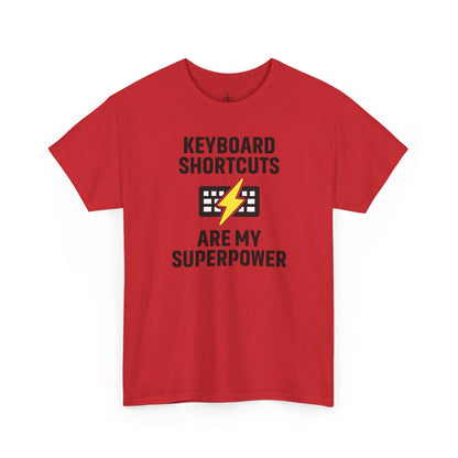Keyboard Shortcuts Are My Superpower Tee | Gift for Tech Lovers, Cool Office Shirt, Funny Programmer or Office Gift