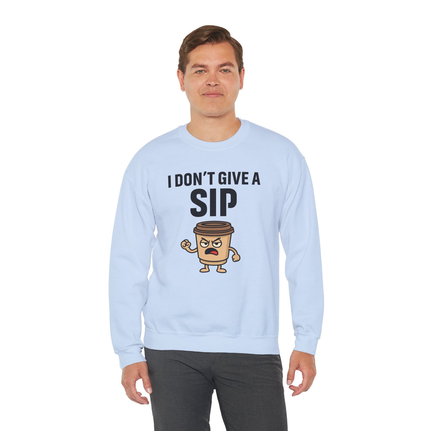 Coffee Cup Guy I Don't Give A Sip Unisex Sweatshirt | Coffee Attitude, Funny Casual Gift for Coffee Lovers, Humorous Design