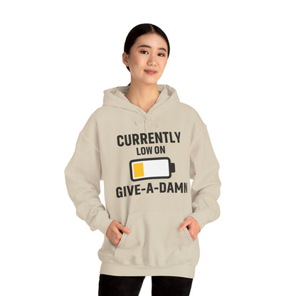 Currently Low On Give-A-Damn Unisex Hoodie | Casual Gift for Office Friends, Cozy Hoodie for Laughs, Humorous Apparel