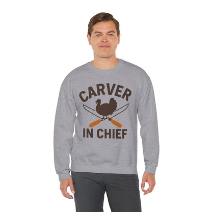 Thanksgiving Carver in Chief Sweatshirt, Funny Thanksgiving Gift, Unisex Crewneck, Holiday Apparel, Family Gathering Outfit