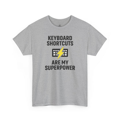 Keyboard Shortcuts Are My Superpower Tee | Gift for Tech Lovers, Cool Office Shirt, Funny Programmer or Office Gift