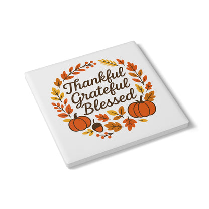Thankful Grateful Blessed Ceramic Coaster - Fall Decor, Harvest Celebration, Autumn Gift, Thanksgiving Table, Home Decor