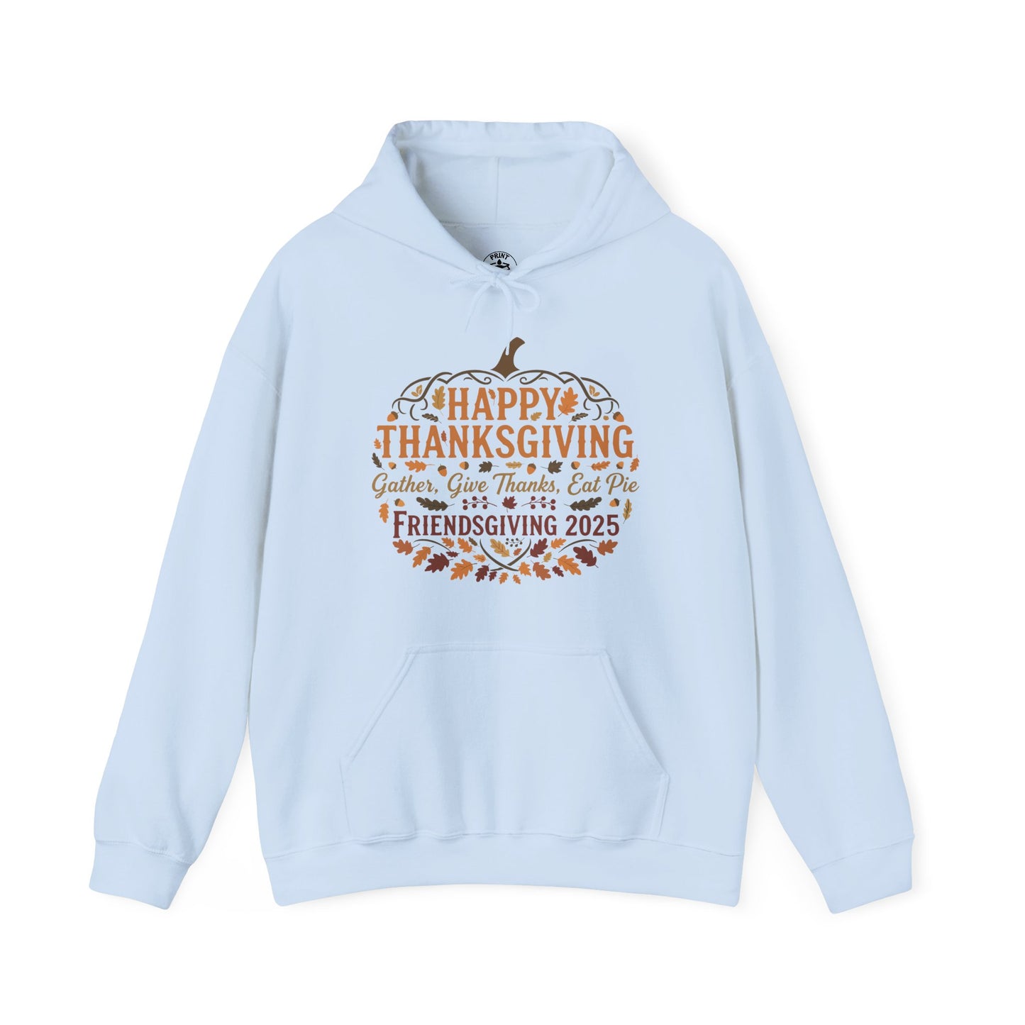 Happy Thanksgiving Friendsgiving 2025 Unisex Hoodie | Cozy Fall Sweatshirt, Autumn Gift, Family Gathering Apparel