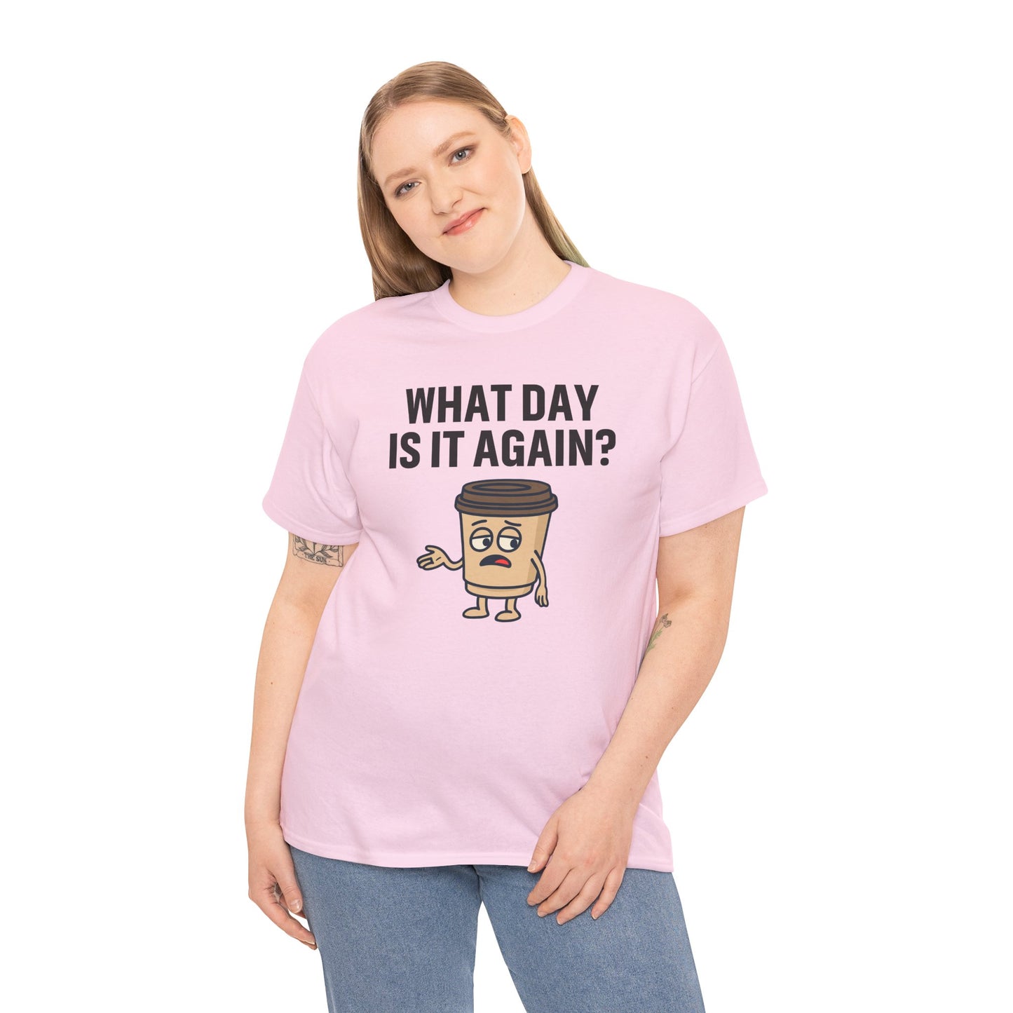 Funny Coffee T-Shirt, Unisex Heavy Cotton Tee, What Day Is It Again?, Casual Gift, Coffee Lover Apparel, Perfect for Office Attire