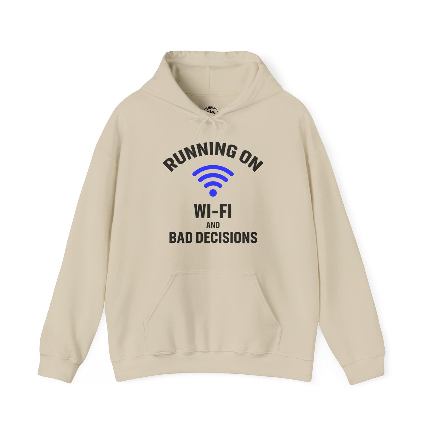 Running On Wi-Fi And Bad Decisions Unisex Hoodie | Fun Sweatshirt for Tech Lovers, Gift for College Students, Tech Humor Gift