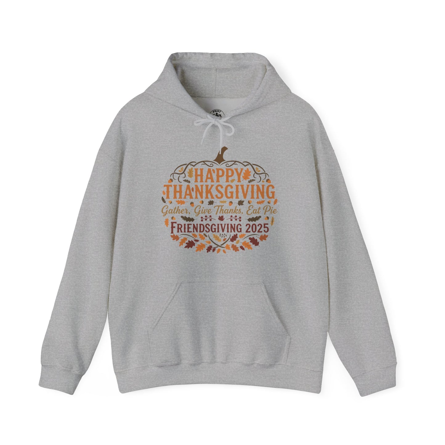 Happy Thanksgiving Friendsgiving 2025 Unisex Hoodie | Cozy Fall Sweatshirt, Autumn Gift, Family Gathering Apparel