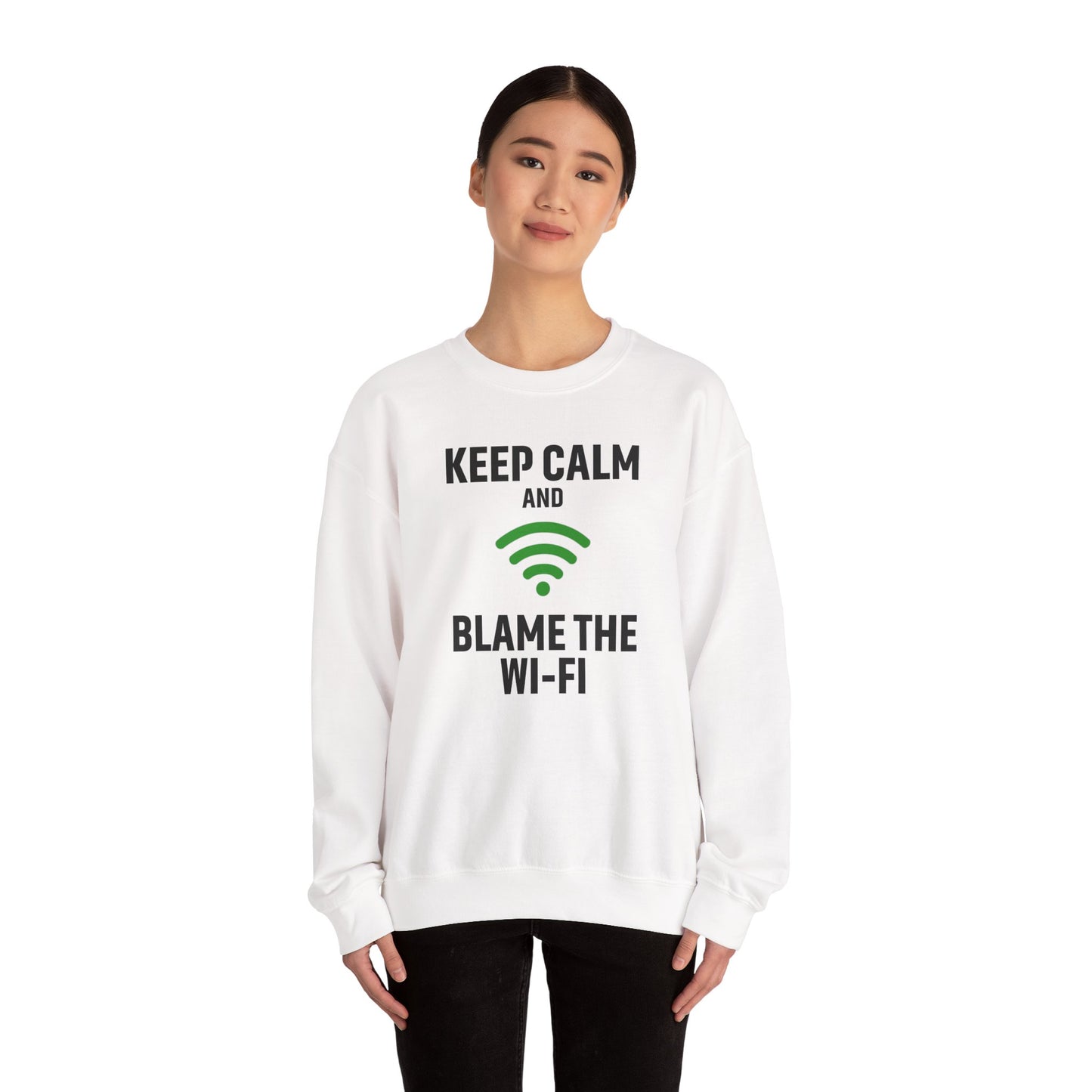 Keep Calm Blame the WiFi Funny  Sweatshirt, Geeky Crewneck, Internet Humor Apparel, Gift for Tech Lovers, Cozy Lounge Wear