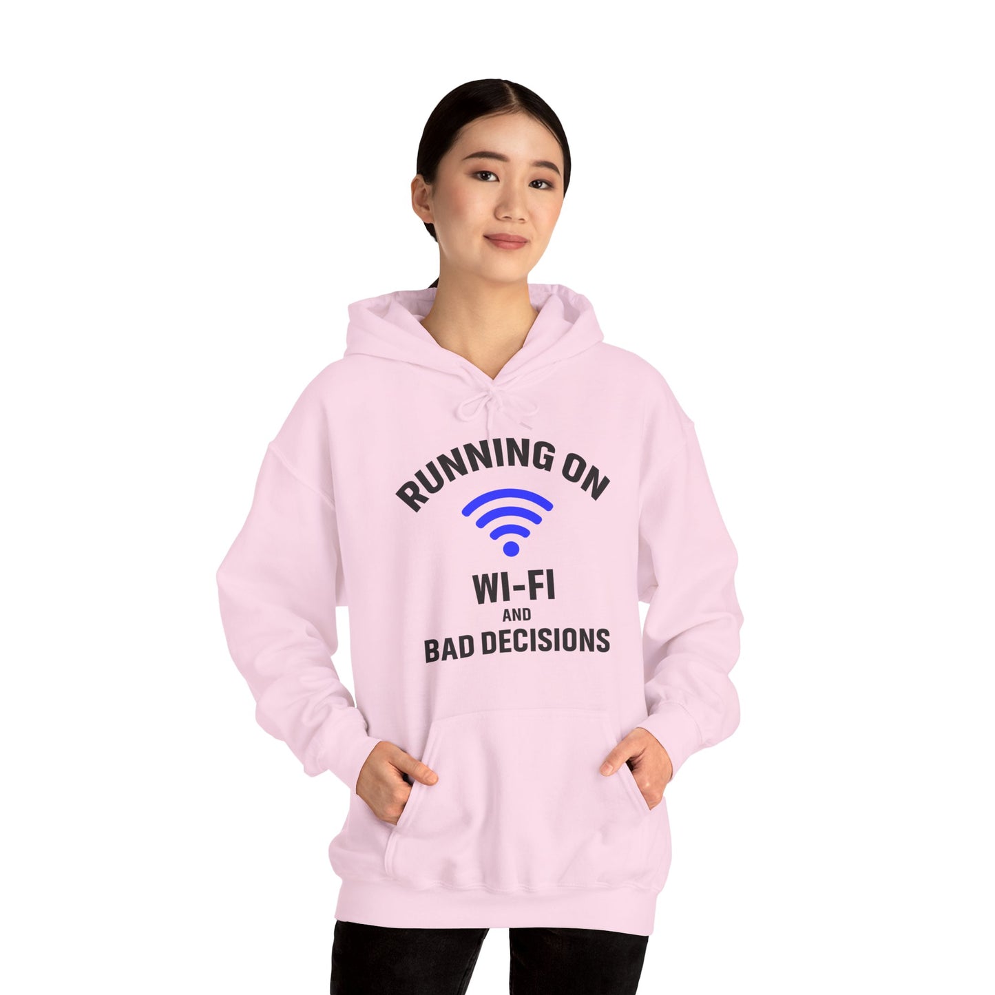 Running On Wi-Fi And Bad Decisions Unisex Hoodie | Fun Sweatshirt for Tech Lovers, Gift for College Students, Tech Humor Gift