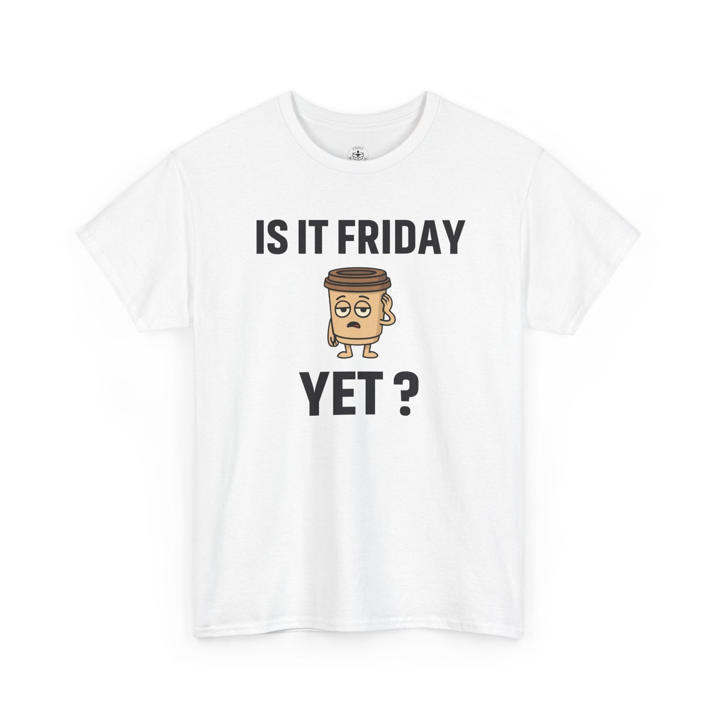 Coffee Cup Guy Is It Friday Yet? Unisex T-Shirt | Office Jokes, Humorous Work Wear, Great for Coworker Gifts