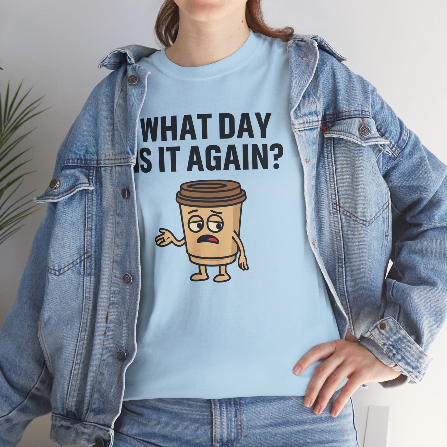 Coffee Cup Guy What Day Is It Again? Unisex T-Shirt | Funny Coffee Shirt, Casual Gift, Coffee Lover Apparel, Perfect for Office Attire