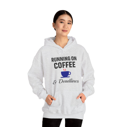 Running On Coffee And Deadlines Unisex Hoodie | Funny Work Apparel, Office Gift, Daily Coffee Humor