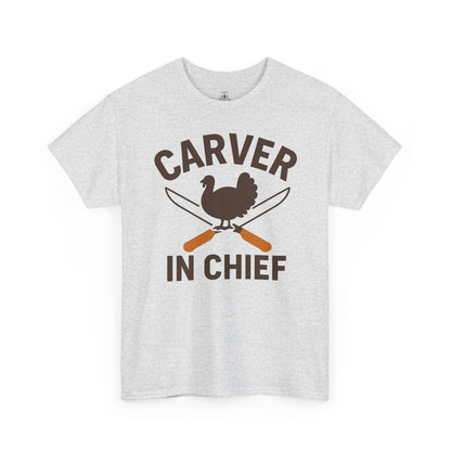 Carver In Chief Unisex T-Shirt | Holiday Shirt, Thanksgiving Gift, Family Gathering Apparel, Turkey Day Style, Funny Thanksgiving Tee