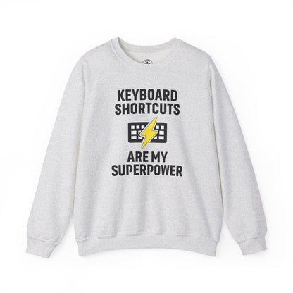Keyboard Shortcuts Are My Superpower Sweatshirt | Crewneck, Computer Lover Gift, Tech Humor, Geeky Fashion, Office Gift