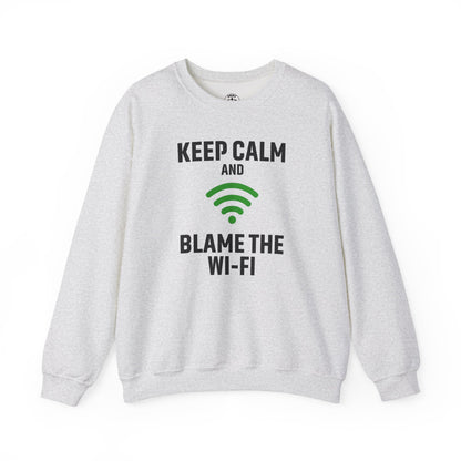 Keep Calm Blame the WiFi Funny  Sweatshirt, Geeky Crewneck, Internet Humor Apparel, Gift for Tech Lovers, Cozy Lounge Wear