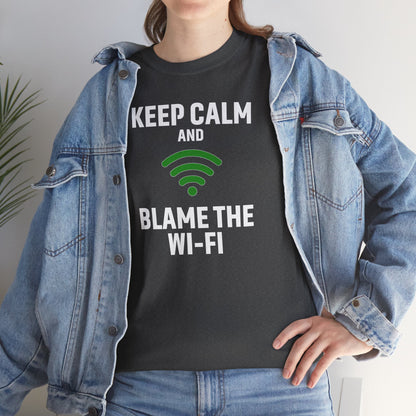 Keep Calm Blame the Wi-Fi Tee, Funny Unisex Heavy Cotton Tee, Perfect for Tech Lovers, Office Gifts, Internet Humor Shirt