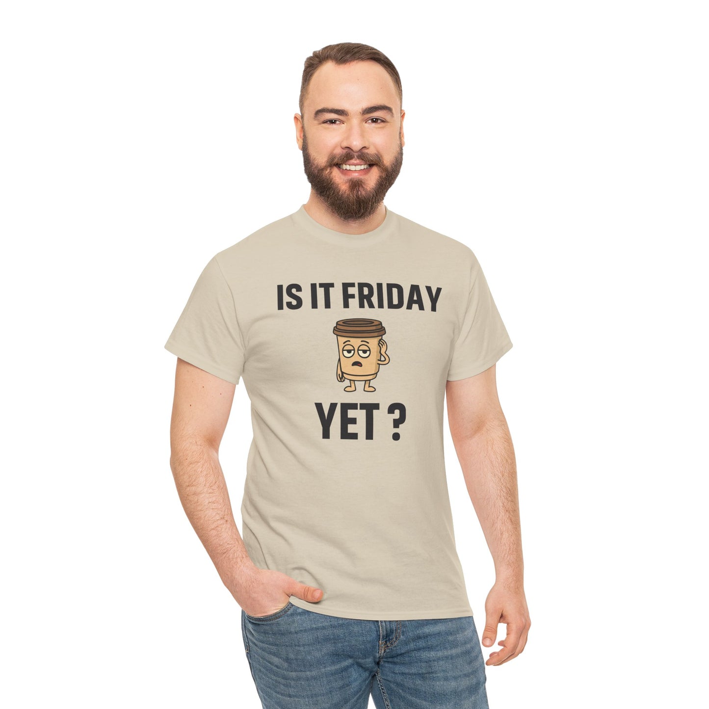 Coffee Cup Guy Is It Friday Yet? Unisex T-Shirt | Office Jokes, Humorous Work Wear, Great for Coworker Gifts