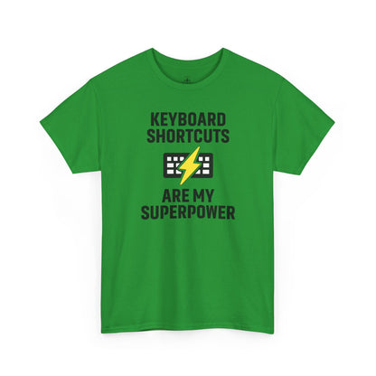 Keyboard Shortcuts Are My Superpower Tee | Gift for Tech Lovers, Cool Office Shirt, Funny Programmer or Office Gift