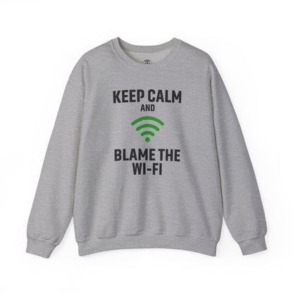 Keep Calm Blame the WiFi Funny  Sweatshirt, Geeky Crewneck, Internet Humor Apparel, Gift for Tech Lovers, Cozy Lounge Wear