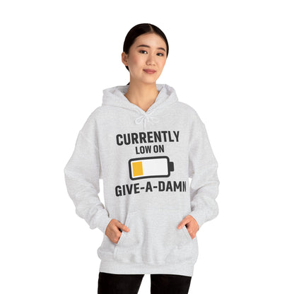 Currently Low On Give-A-Damn Unisex Hoodie | Casual Gift for Office Friends, Cozy Hoodie for Laughs, Humorous Apparel