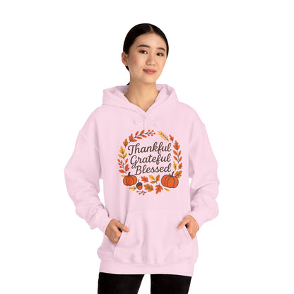 Thankful Grateful Blessed Unisex Hoodie | Cozy Fall Sweatshirt, Thanksgiving Gift, Autumn Apparel, Crewneck Sweatshirt