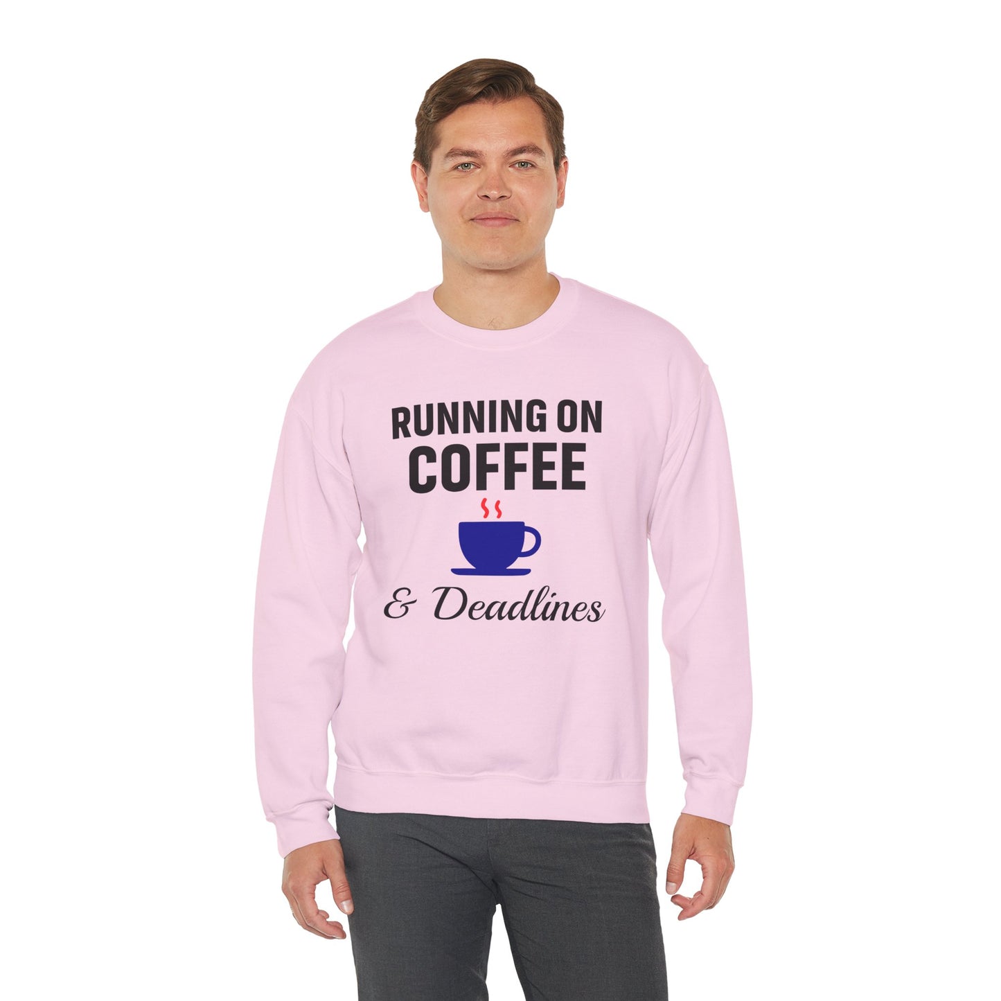 Running On Coffee And Deadlines Sweatshirt | Perfect Gift for Coffee Lovers, Great Gift for Coworker, Office Apparel