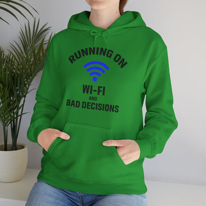 Running On Wi-Fi And Bad Decisions Unisex Hoodie | Fun Sweatshirt for Tech Lovers, Gift for College Students, Tech Humor Gift