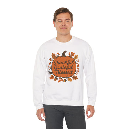 Thankful Grateful Blessed Sweatshirt | Cozy Fall Crewneck, Autumn Style, Thanksgiving Gift, Unisex Casual Wear