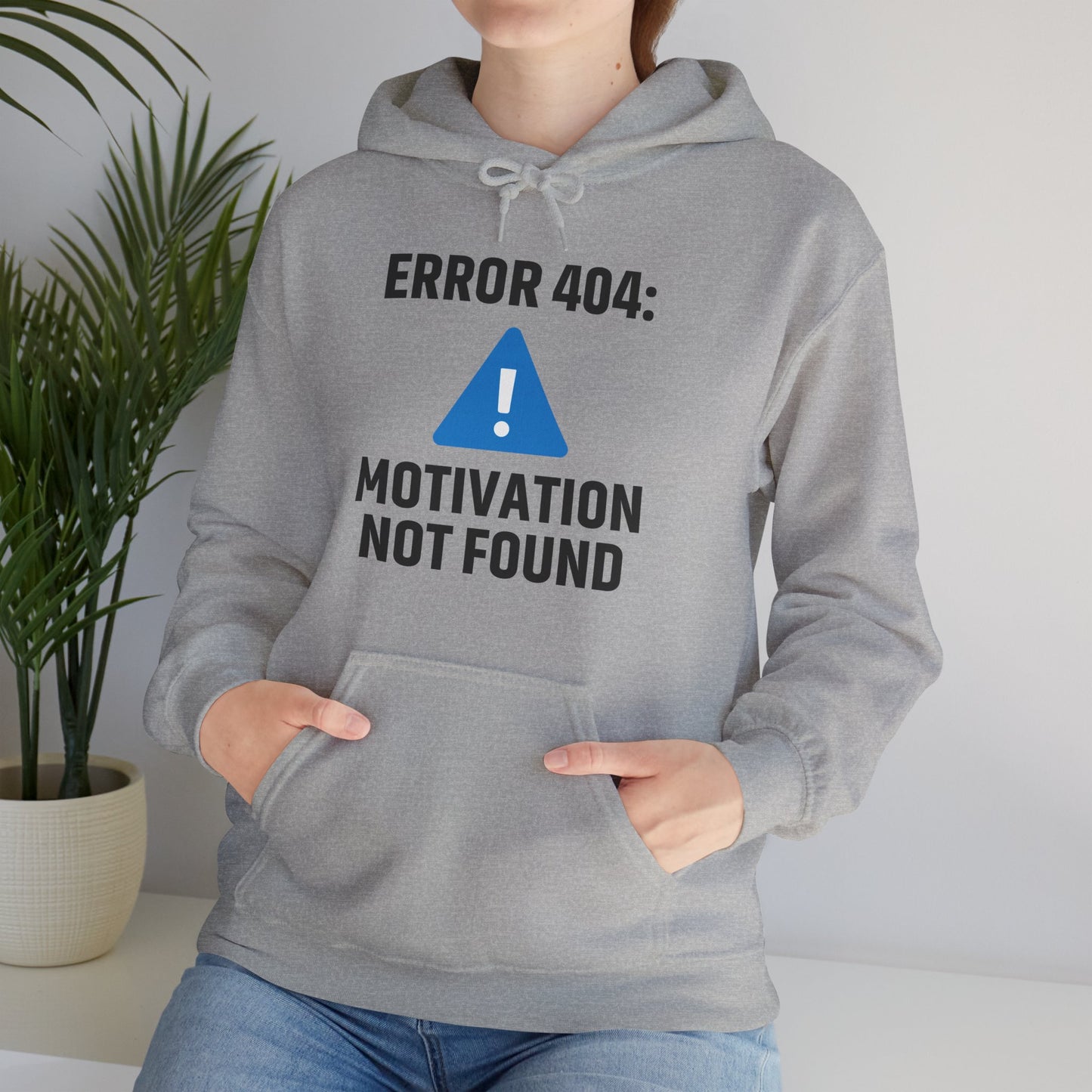 Error 404 Motivation Not Found Unisex Hoodie | Funny Gift, Casual Wear, Unisex Sweatshirt, Cozy Layer, Office Gift