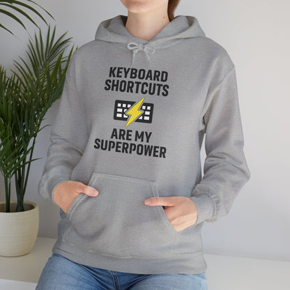 Keyboard Shortcuts Are My Superpower Hoodie - Tech Lovers, Gift for Programmers, Office Gift, Casual Wear