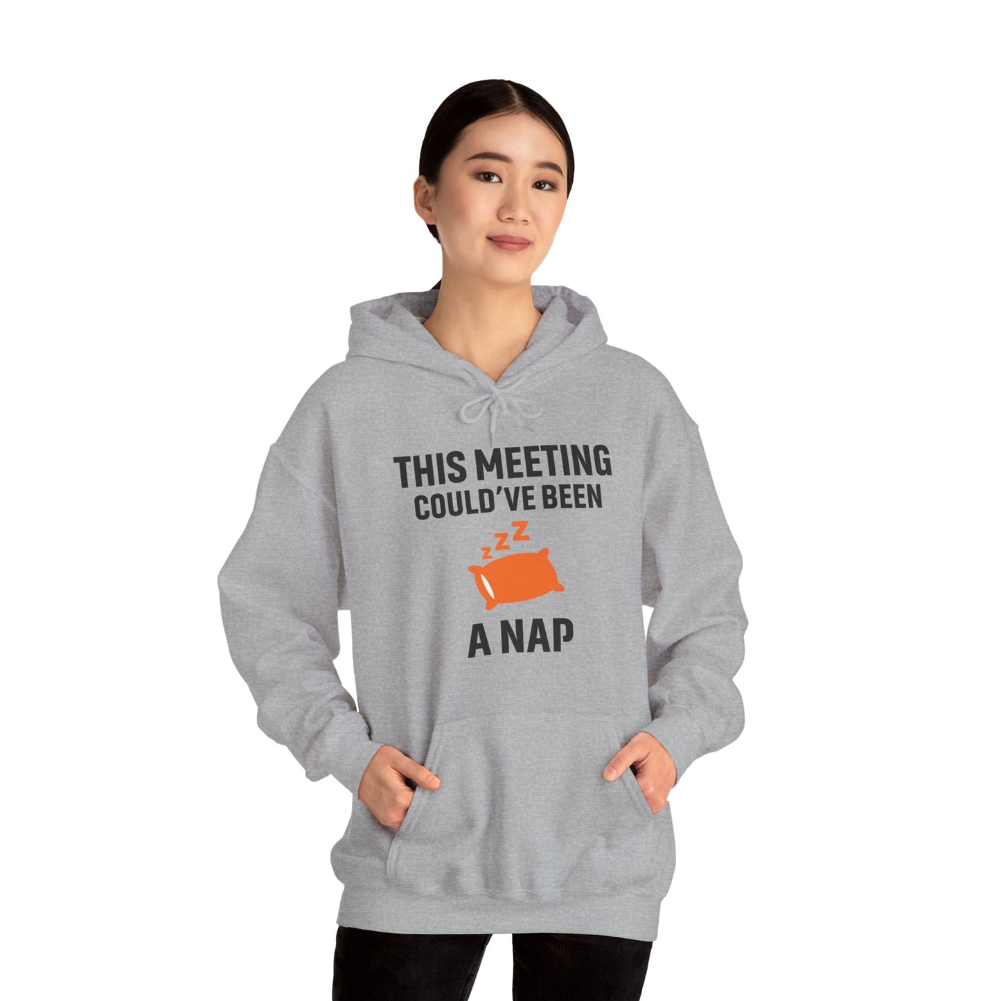 This Meeting Could've Been A Nap Unisex Hoodie | Funny Nap Hoodie, Perfect for Meetings, Gift for Nappers, Cozy Casual Wear